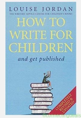 How to Write for Children and Get Published